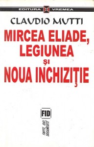 Interviu cu profesorul Claudio Mutti despre legaturile lui Mircea Eliade cu Miscarea Legionara